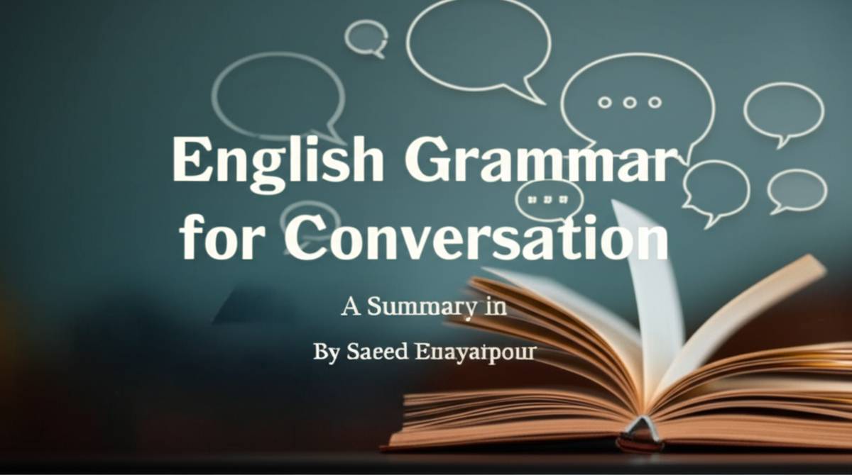 انگلیس | گل خلاصه کتاب گرامر مکالمه انگلیسی سعید عنایت پور